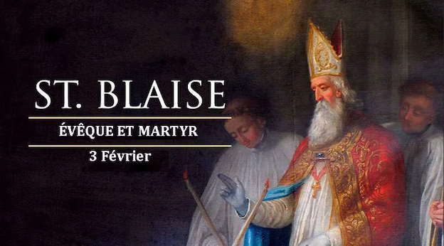3 février 2024 : Saint Blaise de Sébaste - Etoile Notre Dame